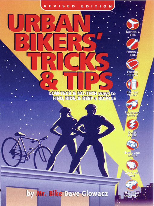 Title details for Urban Bikers' Tricks & Tips by Dave Glowacz - Wait list
